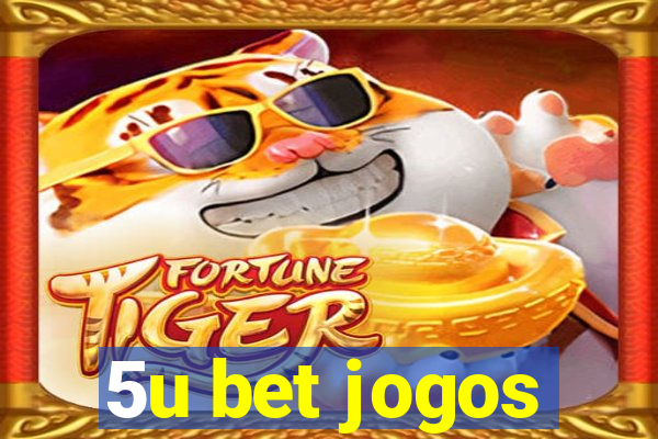 5u bet jogos